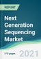 Next Generation Sequencing Market - Forecasts from 2021 to 2026 - Product Thumbnail Image