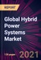 Global Hybrid Power Systems Market 2021-2025 - Product Image