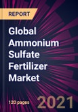 Global Ammonium Sulfate Fertilizer Market 2021-2025- Product Image