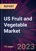 US Fruit and Vegetable Market 2023-2027- Product Image