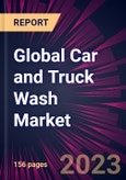 Global Car and Truck Wash Market 2024-2028- Product Image