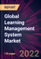 Global Learning Management System Market 2021-2025 - Product Image