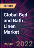 Global Bed and Bath Linen Market 2023-2027- Product Image
