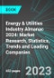 Energy & Utilities Industry Almanac 2024: Market Research, Statistics, Trends and Leading Companies - Product Image