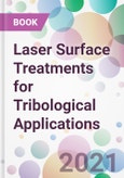 Laser Surface Treatments for Tribological Applications- Product Image