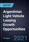 Argentinian Light Vehicle Leasing Growth Opportunities - Product Thumbnail Image