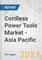 Cordless Power Tools Market - Asia Pacific Industry Analysis, Size, Share, Growth, Trends, and Forecast, 2021-2031 - Product Image