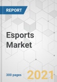 Esports Market - Global Industry Analysis, Size, Share, Growth, Trends, and Forecast, 2021-2031- Product Image