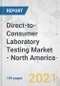 Direct-to-Consumer Laboratory Testing Market - North America Industry Analysis, Size, Share, Growth, Trends, and Forecast, 2021-2031 - Product Image