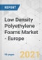 Low Density Polyethylene Foams Market - Europe Industry Analysis, Size, Share, Growth, Trends, and Forecast, 2021-2031 - Product Image