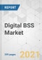 Digital BSS Market - Global Industry Analysis, Size, Share, Growth, Trends, and Forecast, 2021-2031 - Product Image