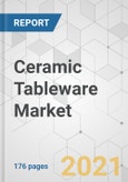 Ceramic Tableware Market - Global Industry Analysis, Size, Share, Growth, Trends, and Forecast, 2021-2031- Product Image