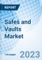 Safes and Vaults Market: Global Market Size, Forecast, Insights, and Competitive Landscape - Product Thumbnail Image
