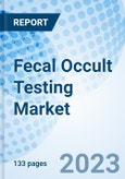 Fecal Occult Testing Market: Global Market Size, Forecast, Insights, and Competitive Landscape- Product Image