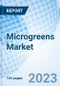 Microgreens Market: Global Market Size, Forecast, Insights, and Competitive Landscape - Product Thumbnail Image