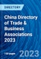 China Directory of Trade & Business Associations 2023 - Product Thumbnail Image
