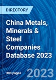 China Metals, Minerals & Steel Companies Database 2023- Product Image
