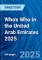 Who's Who in the United Arab Emirates 2025 - Product Thumbnail Image
