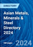 Asian Metals, Minerals & Steel Directory 2024- Product Image