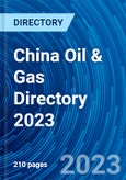 China Oil & Gas Directory 2023- Product Image