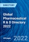 Global Pharmaceutical R & D Directory 2022 - Product Image