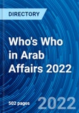 Who's Who in Arab Affairs 2022- Product Image