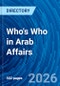 Who's Who in Arab Affairs - Product Thumbnail Image