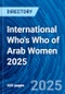 International Who's Who of Arab Women 2025 - Product Thumbnail Image