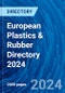 European Plastics & Rubber Directory 2024 - Product Thumbnail Image
