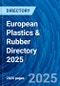 European Plastics & Rubber Directory 2025 - Product Thumbnail Image