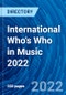 International Who's Who in Music 2022 - Product Image