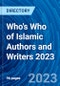 Who's Who of Islamic Authors and Writers 2023 - Product Image