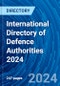 International Directory of Defence Authorities 2024 - Product Image