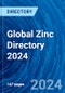 Global Zinc Directory 2024 - Product Image