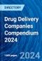 Drug Delivery Companies Compendium 2024 - Product Thumbnail Image