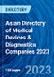 Asian Directory of Medical Devices & Diagnostics Companies 2023 - Product Thumbnail Image