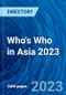 Who's Who in Asia 2023 - Product Image