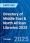 Directory of Middle East & North African Libraries 2025 - Product Thumbnail Image