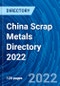 China Scrap Metals Directory 2022 - Product Thumbnail Image