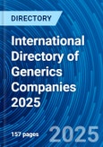 International Directory of Generics Companies 2025- Product Image
