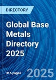 Global Base Metals Directory 2025- Product Image