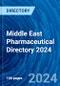 Middle East Pharmaceutical Directory 2024 - Product Image