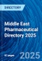 Middle East Pharmaceutical Directory 2025 - Product Image
