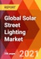Global Solar Street Lighting Market, By Type, By Component, By Application, Estimation & Forecast, 2017 - 2030 - Product Thumbnail Image