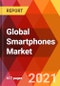 Global Smartphones Market, By Brand, By Operating System, By RAM Size, By Generation, By Screen Size, By Price Range, By Distribution Channel, By Component Hardware, By Component Software, By Region, Estimation & Forecast, 2017 - 2030 - Product Image
