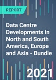 Data Centre Developments in North and South America, Europe and Asia - Bundle- Product Image