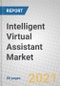 Intelligent Virtual Assistant: Global Markets to 2026 - Product Image