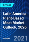 Latin America Plant-Based Meat Market Outlook, 2026- Product Image