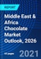 Middle East & Africa Chocolate Market Outlook, 2026 - Product Image