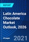 Latin America Chocolate Market Outlook, 2026 - Product Thumbnail Image